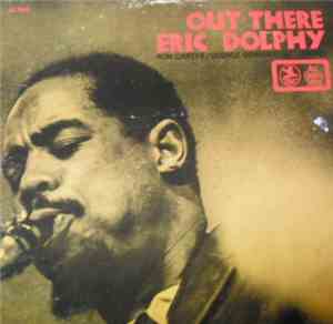 Eric Dolphy - Out There