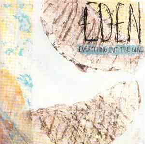 Everything But The Girl - Eden