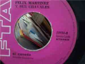 Felix Martinez Y Sus Chavales - Mi Serrana