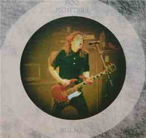 Foo Fighters - Big Me