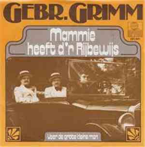 Gebroeders Grimm - Mammie Heeft D'r Rijbewijs