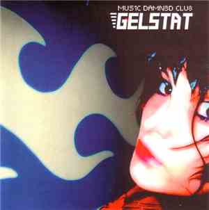 Gelstat - Music Damned Club
