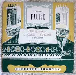 Germaine Thyssens-Valentin, Gabriel Fauré - Theme Et Variations