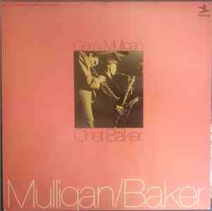 Gerry Mulligan, Chet Baker - Mulligan / Baker