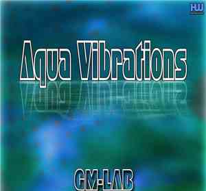 GM-Lab - Aqua Vibrations EP
