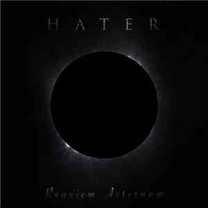 Hater  - Requiem Aeternam