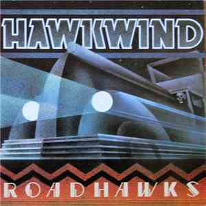 Hawkwind - Roadhawks
