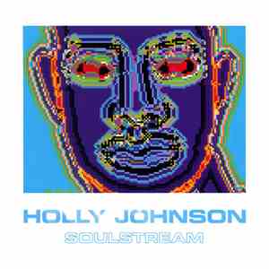 Holly Johnson - Soulstream