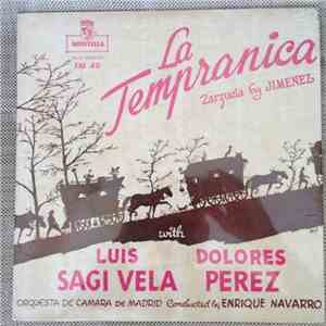 Jimenez - Luis Sagi Vela, Dolores Perez - La Tempranica