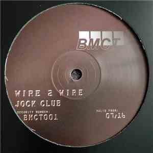Jock Club - Wire 2 Wire