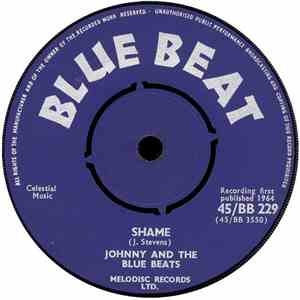 Johnny And The Blue Beats  - Shame / Ball And Chain