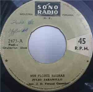 Julio Jaramillo - Mis Flores Negras / Pasionarias