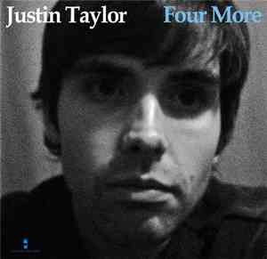 Justin Taylor  - Four More