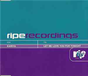 Kariya - Let Me Love You For Tonight