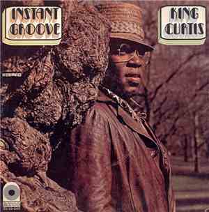 King Curtis - Instant Groove