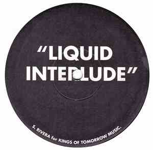Kings Of Tomorrow - Liquid Interlude