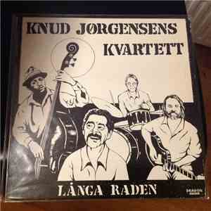 Knud Jörgensens Kvartett - Musik I Långa Raden