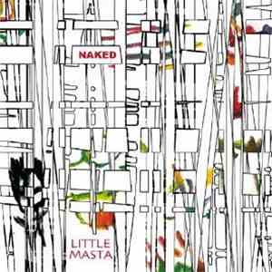 Little Masta - Naked