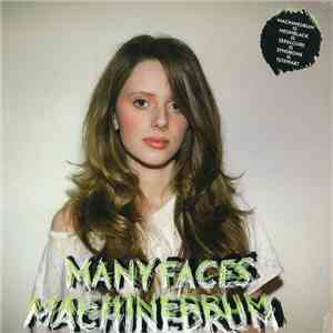 Machinedrum - Many Faces