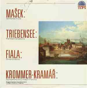 Mašek, Triebensee, Krommer-Kramář, Fiala, Prague Chamber Orchestra, Collegium Musicum Pragense - Sinfonia In Dis - Partita/Variations - Divertimento - Symphony In D Major/Partita