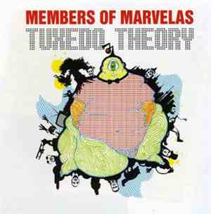 Members Of Marvelas - Tuxedo Theory