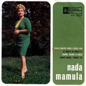 Nada Mamula - Svaka Majka Koja Ćerku Ima
