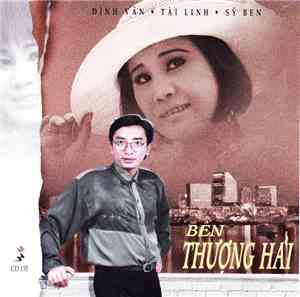 Đình Văn, Tài Linh, Sỹ Ben, Mộng Na - Ben Thuong Hai