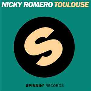 Nicky Romero - Toulouse (Original Mix)