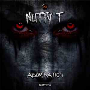 Nutty T - Abomination