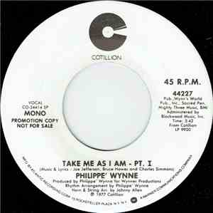 Philippe' Wynne - Take Me As I Am - Pt. I