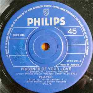 Player  - Prisoner Of Your Love