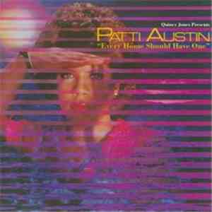 Quincy Jones Presents Patti Austin - Every Home Should Have One