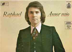 Raphael  - Amor Mío
