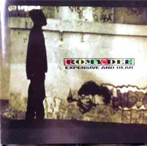 Romy Dee - Expensive And Dear