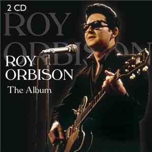 Roy Orbison - Roy Orbison The Album