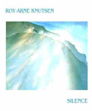 Roy-Arne Knutsen - Silence