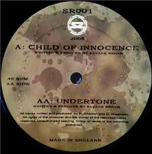 Savage Rehab - Child Of Innocence / Undertone
