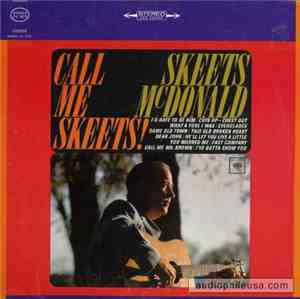 Skeets McDonald - Call Me Skeets!