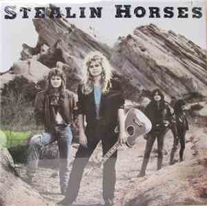 Stealin Horses - Stealin Horses