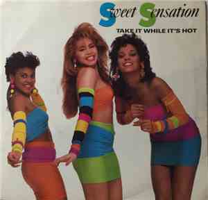 Sweet Sensation - Take It While It's Hot