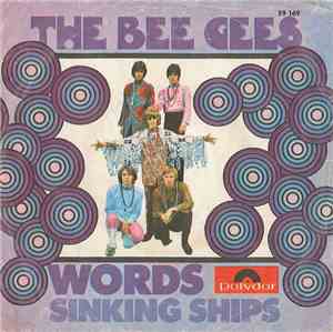 The Bee Gees - Words / Sinking Ships