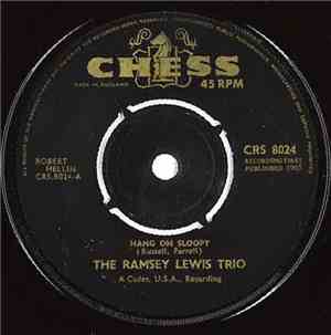 The Ramsey Lewis Trio - Hang On Sloopy / Movin' Easy
