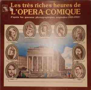 Various - Les Tres Riches Heures De L'Opera Comique