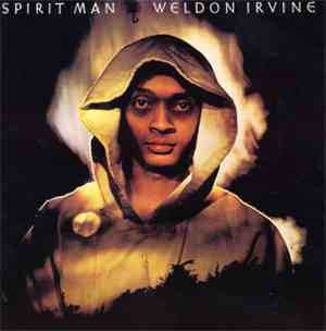 Weldon Irvine - Spirit Man