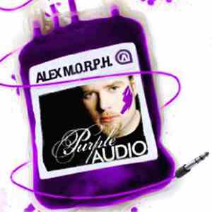 Alex M.O.R.P.H. - Purple Audio (Album Mixed)
