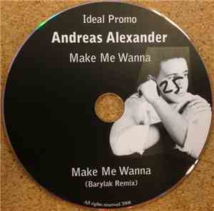 Andreas Alexander - Make Me Wanna (Barylak Remix)