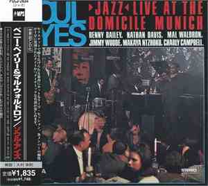 Benny Bailey, Nathan Davis, Mal Waldron, Jimmy Woode, Makaya Ntzhoko, Charly Campbell - Soul Eyes / 