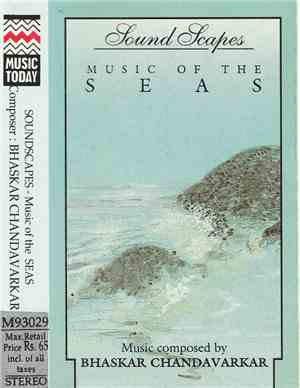 Bhaskar Chandavarkar - Music Of The Seas