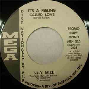 Billy Mize - It's A Feeling Called Love
