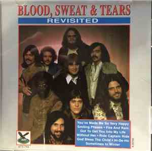 Blood, Sweat And Tears - Revisited